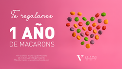 Bases Concurso: “Un año de Macarons junto a Le Vice”